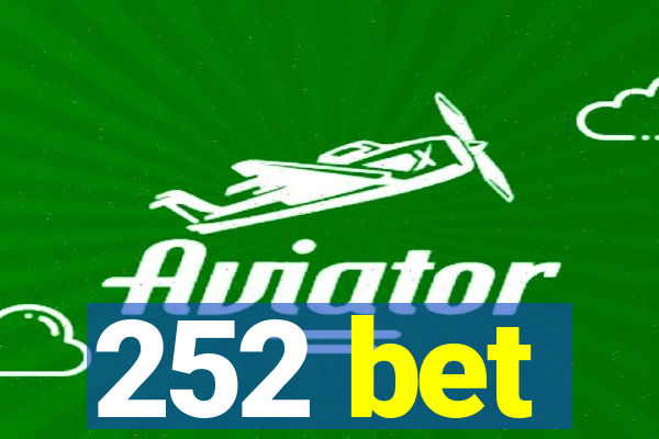 252 bet